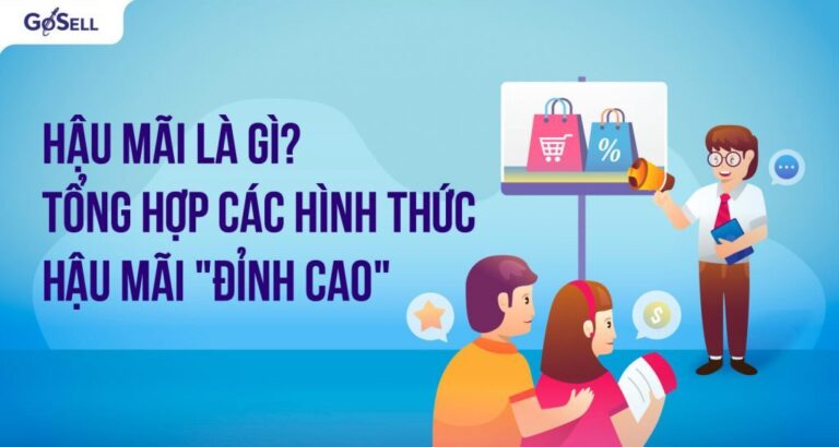 Dịch vụ hậu mãi là gì và 7 loại dịch vụ hậu mãi thu hút khách hàng